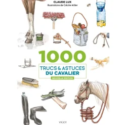 EDITION VIGOT LIVRE 100 TRUCS ET ASTUCES DU CAVALIER> Livres Sur L'Équitation·Livres Généralistes Sur L'Équitation
