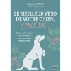 LIVRE LE MEILLEUR VETO DE VOTRE CHIEN> Livres Sur Les Animaux·Livres Sur Les Chiens
