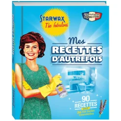 STARWAX THE FABULOUS LIVRE MES RECETTES DAUTREFOIS> Produits D'Entretien·Produits Ménagers Prêts À L'Emploi