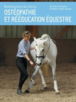 EDITION VIGOT LIVRE OSTEOPATHIE & REEDUCATION EQUESTRE> Livres Sur L'Équitation·Livres Sur Les Soins Des Chevaux