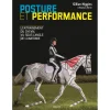 EDITION VIGOT LIVRE POSTURE ET PERFORMANCE> Livres Sur L'Équitation·Livres Sur Le Travail Du Cheval