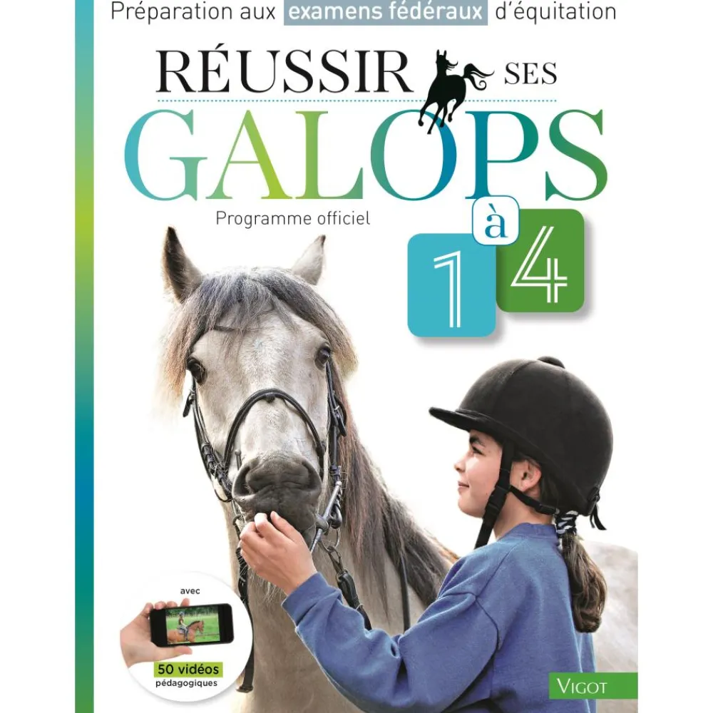 EDITION VIGOT LIVRE REUSSIR GALOPS 1 A 4 COURS> Livres Sur L'Équitation·Livres Sur Les Galops