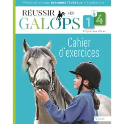 EDITION VIGOT LIVRE REUSSIR SES GALOPS 1 A 4> Livres Sur L'Équitation·Livres Sur Les Galops