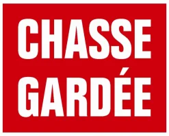 KROMA PANNEAU AKILUX CHASSE GARDEE> Panneaux Signalétiques·Panneaux Signalétiques De Chasse|Panneaux Signalétiques·Panneaux Signalétiques De Chasse