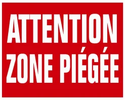 KROMA PANNEAU AKILUX ATTENTION ZONE PIEGEE> Panneaux Signalétiques·Panneaux Signalétiques De Piégeage|Panneaux Signalétiques·Panneaux Signalétiques De Piégeage